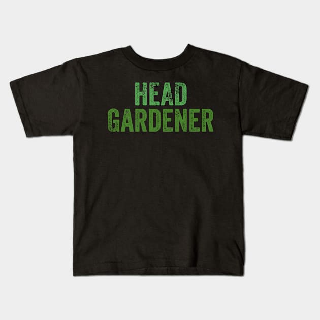 Head gardener Kids T-Shirt by Sloop